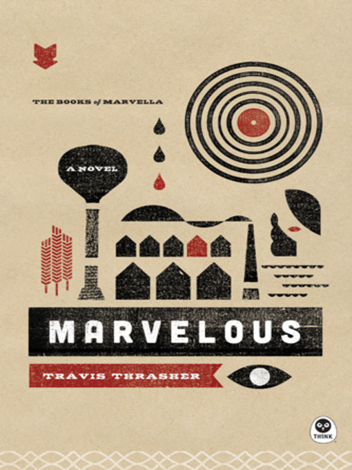 Title details for Marvelous by Travis Thrasher - Available